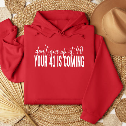 Your 41 Is Coming 28