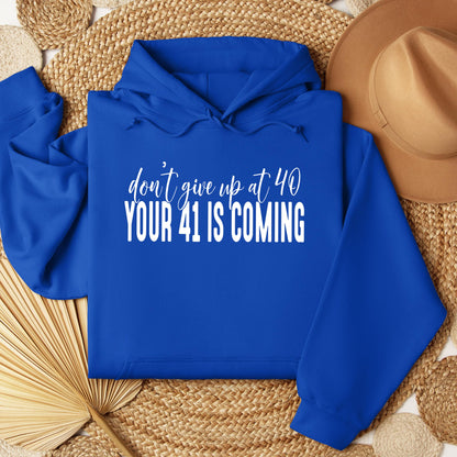 Your 41 Is Coming 28