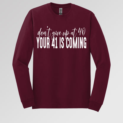 Your 41 Is Coming 28