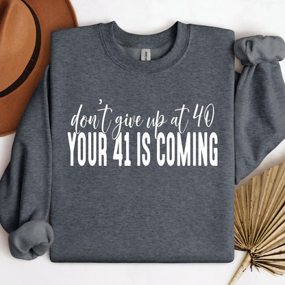Your 41 Is Coming 28