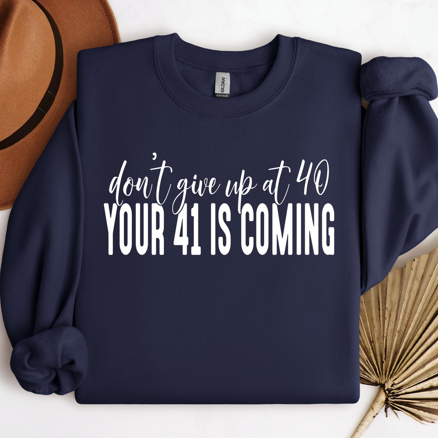 Your 41 Is Coming 28