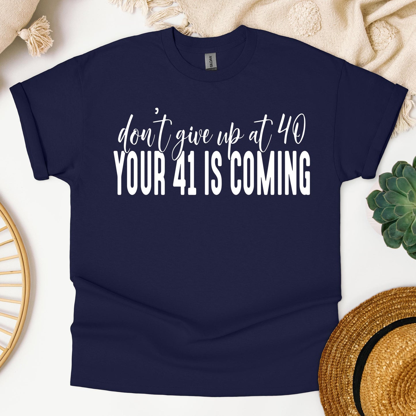 Your 41 Is Coming 28