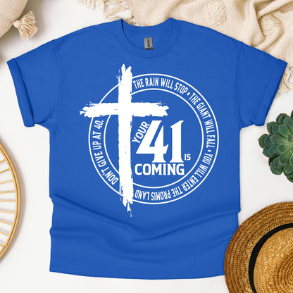 Your 41 Is Coming 31