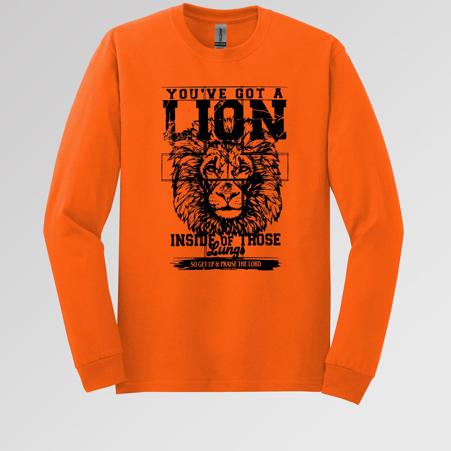 You've Got A Lion Inside Of Those Lungs So Get Up & Praise The Lord