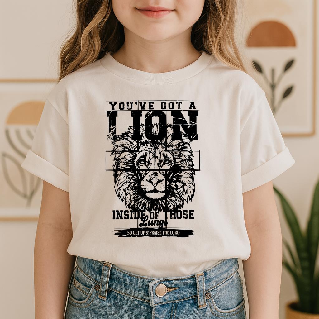 You've Got A Lion Inside Of Those Lungs So Get Up & Praise The Lord