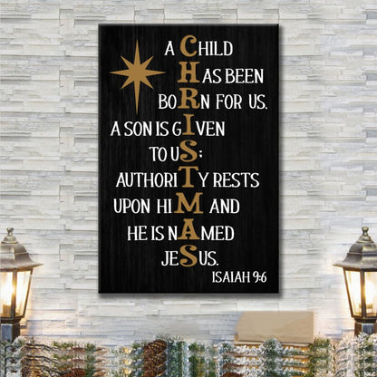 A Child Has Been Born For Us Isaiah 9:6 Christmas Wall Art Canvas Print