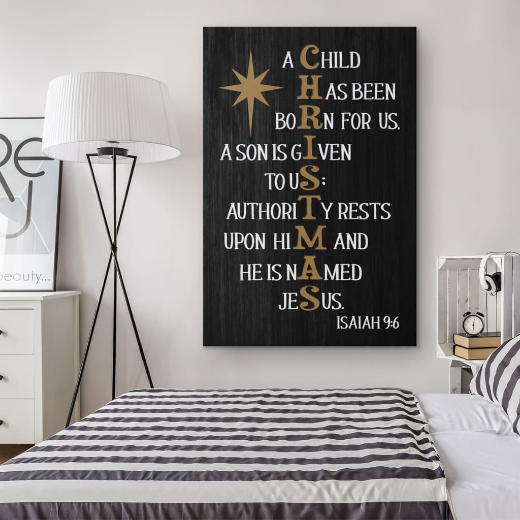 A Child Has Been Born For Us Isaiah 9:6 Christmas Wall Art Canvas Print