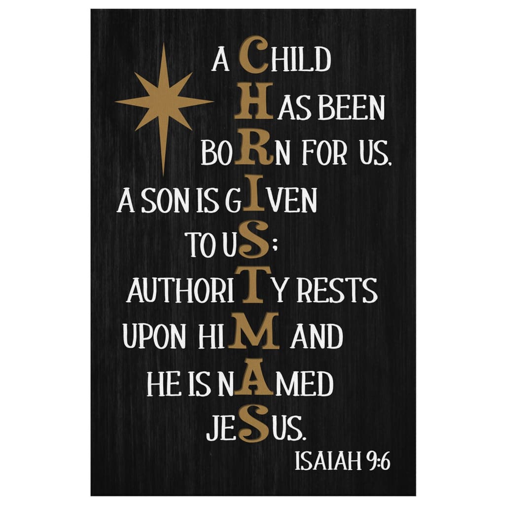 A Child Has Been Born For Us Isaiah 9:6 Christmas Wall Art Canvas Print
