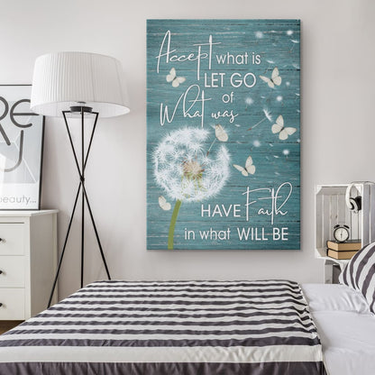 Accept What Is Let Go Of What Was Dandelion Butterfly Wall Art Canvas