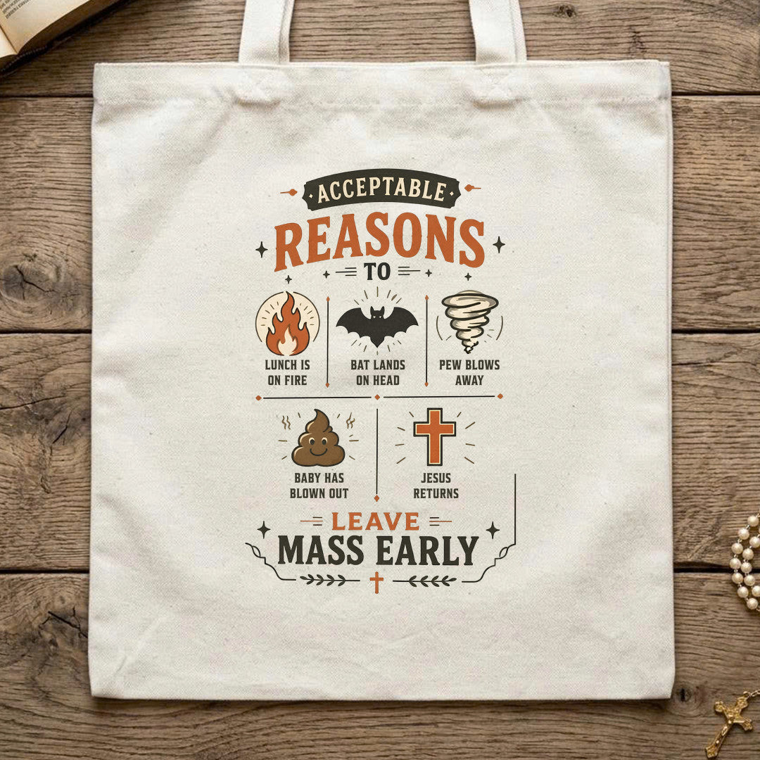 Acceptable Reasons To Leave Mass Early 02