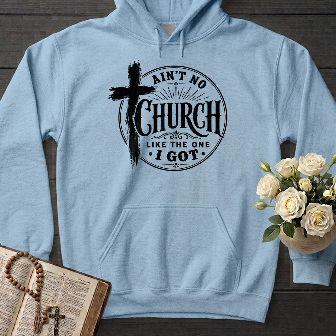 Ain't No Church Like The One I Got 01