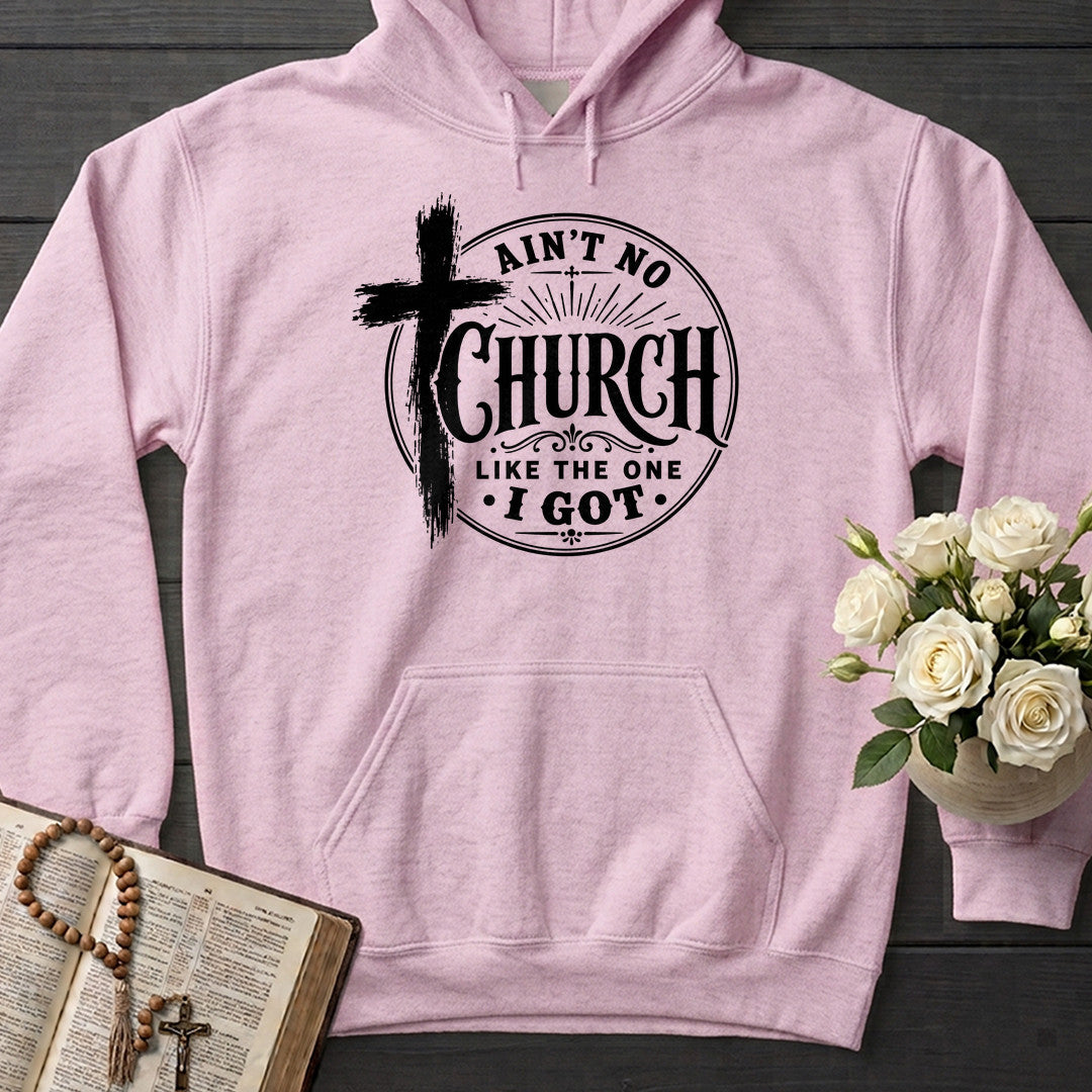 Ain't No Church Like The One I Got 01