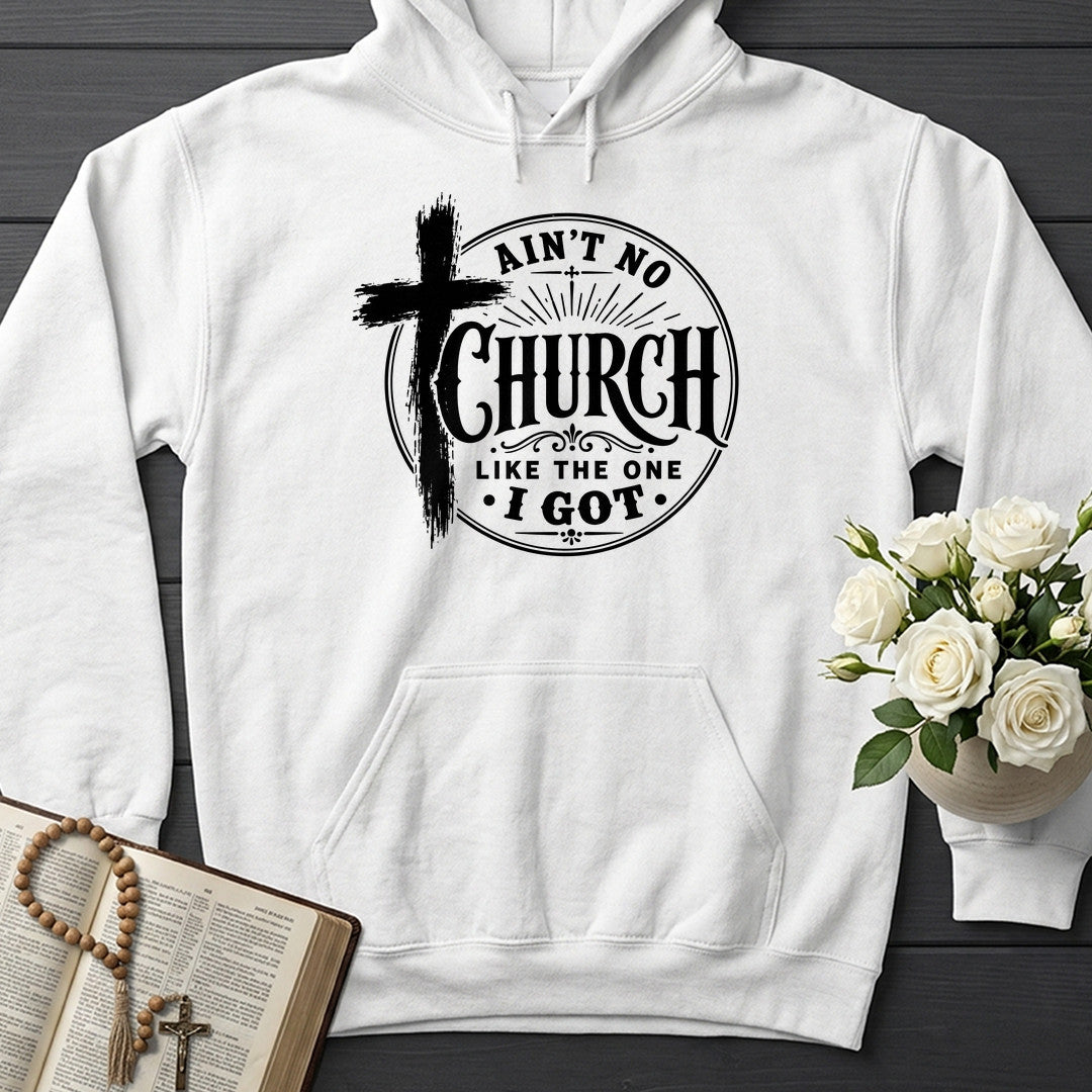 Ain't No Church Like The One I Got 01