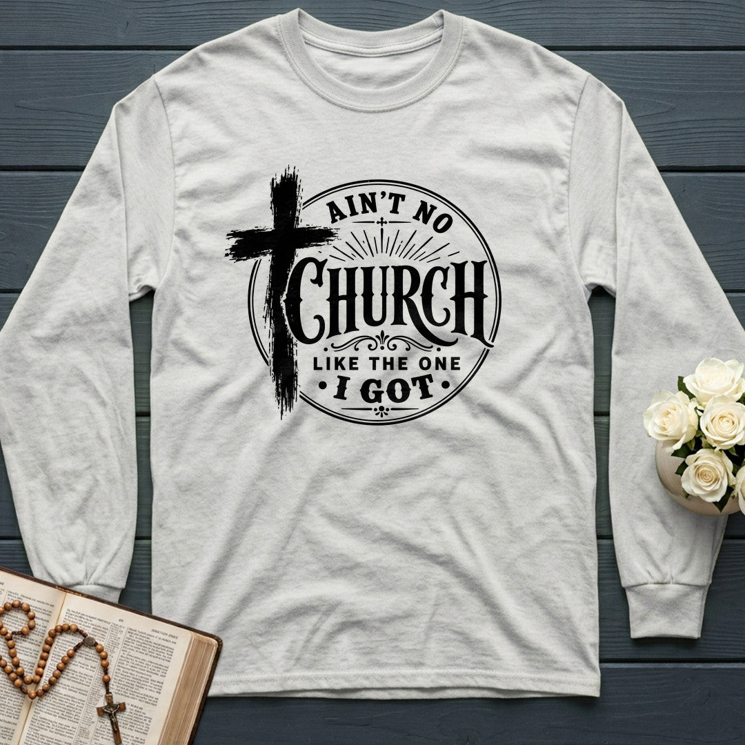 Ain't No Church Like The One I Got 01