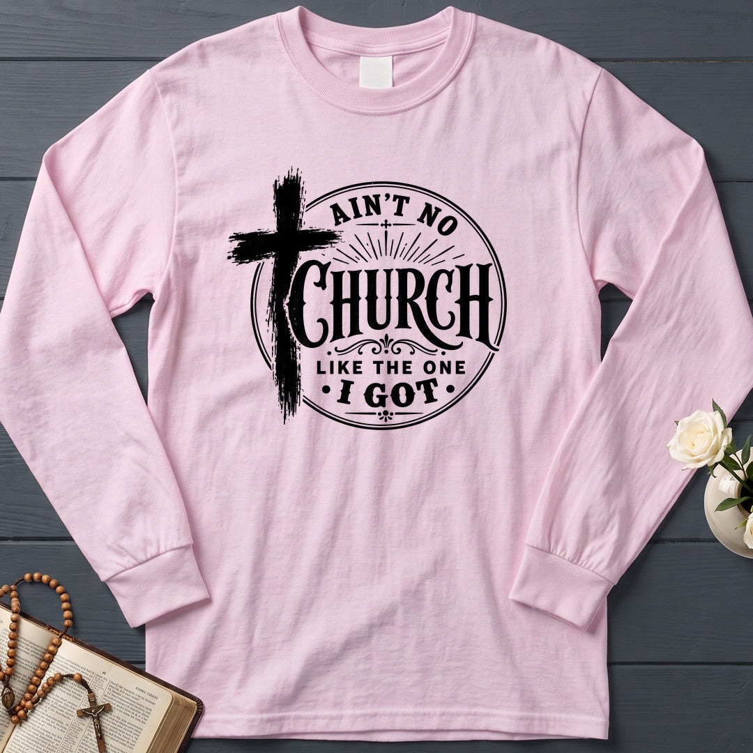 Ain't No Church Like The One I Got 01