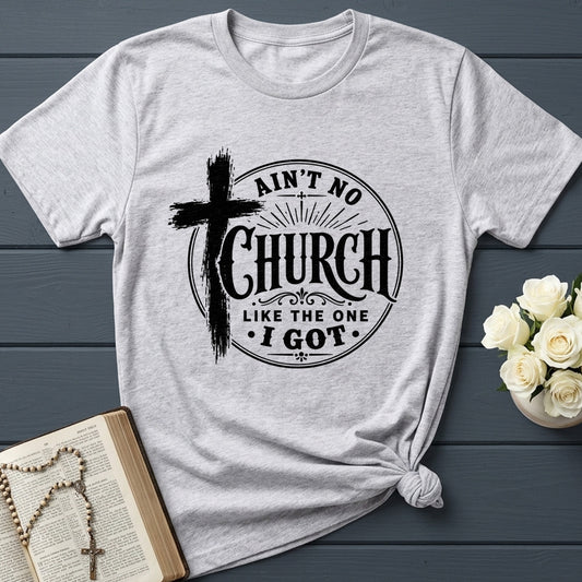 Ain't No Church Like The One I Got 01
