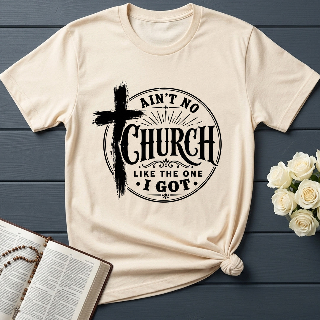 Ain't No Church Like The One I Got 01
