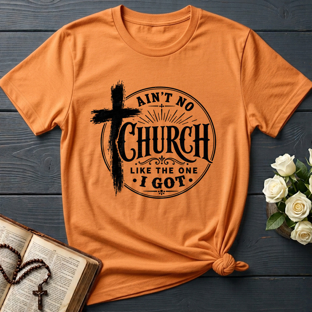 Ain't No Church Like The One I Got 01