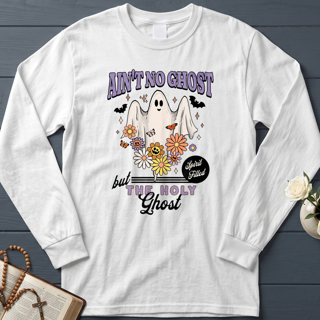 Ain't No Ghost But The Holy Ghost Spirit Filled 01
