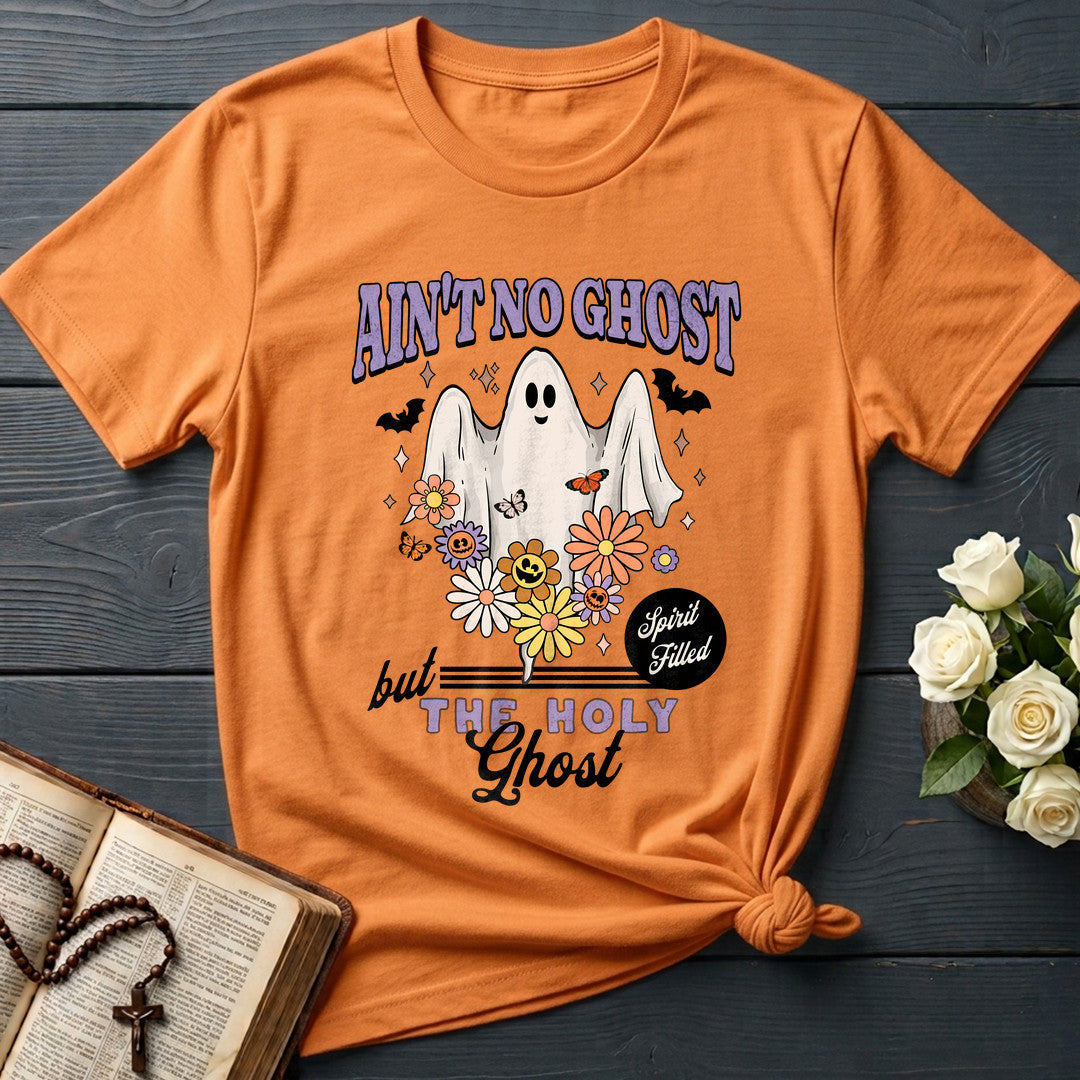 Ain't No Ghost But The Holy Ghost Spirit Filled 01