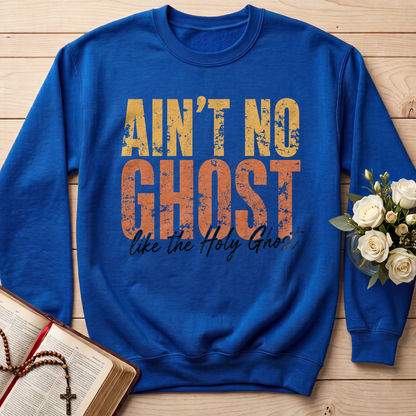 Ain'T No Ghost Like The Holy Ghost 08