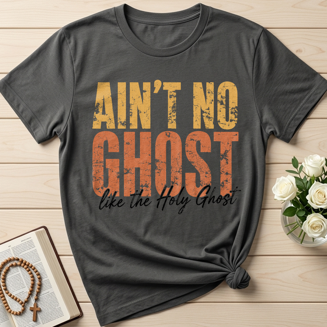 Ain'T No Ghost Like The Holy Ghost 08