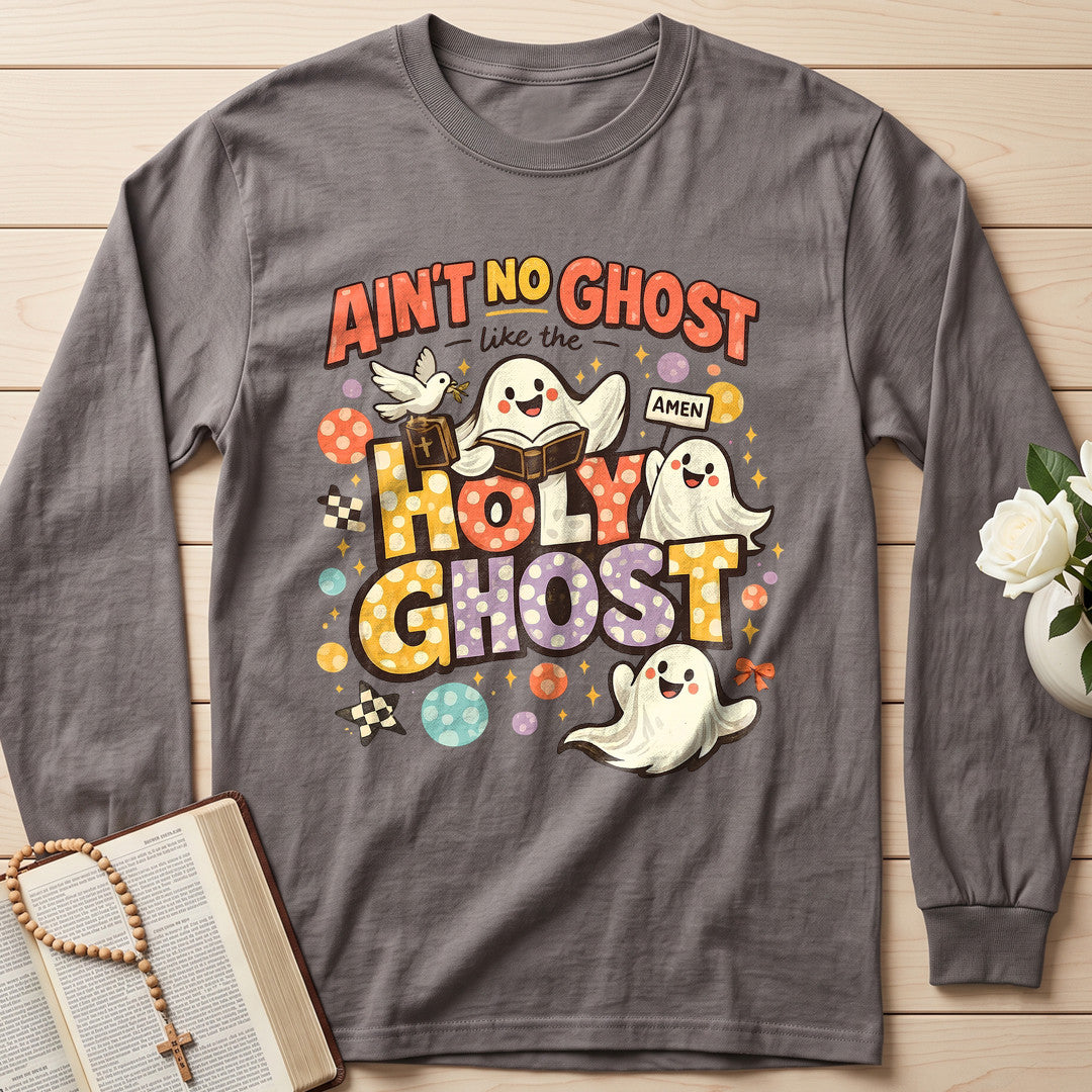 Ain't No Ghost Like The Holy Ghost 15