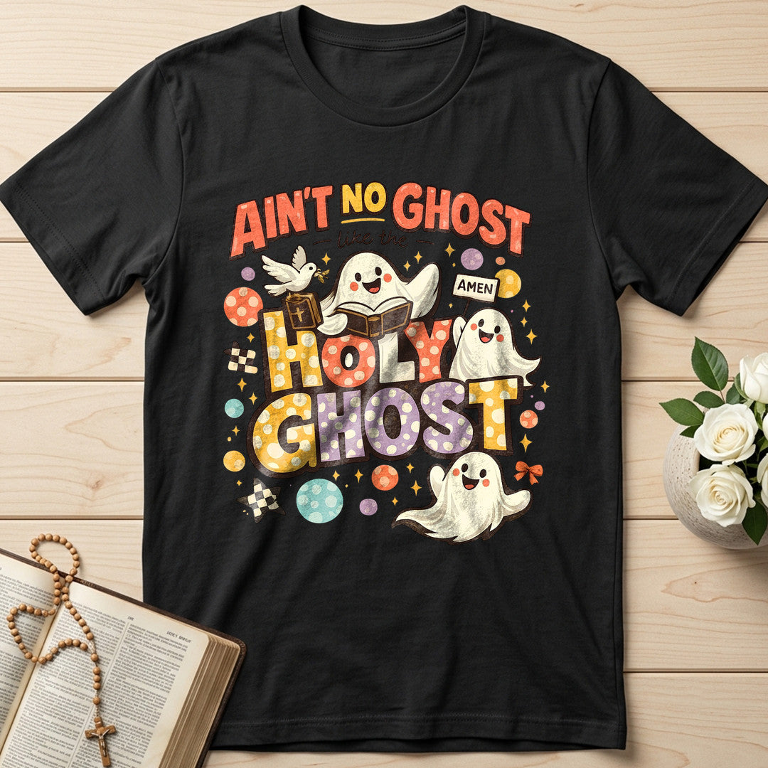 Ain't No Ghost Like The Holy Ghost 15