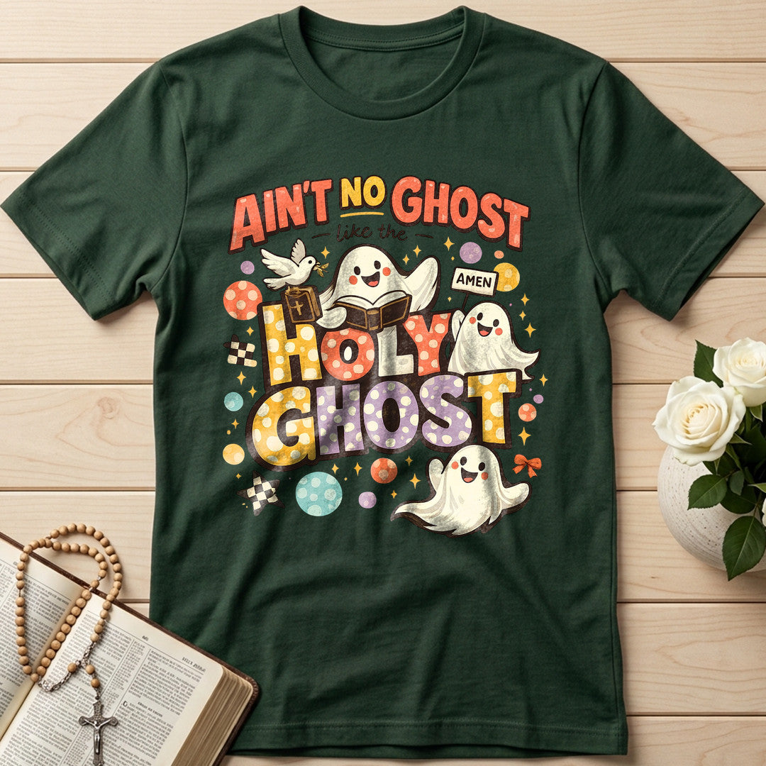 Ain't No Ghost Like The Holy Ghost 15