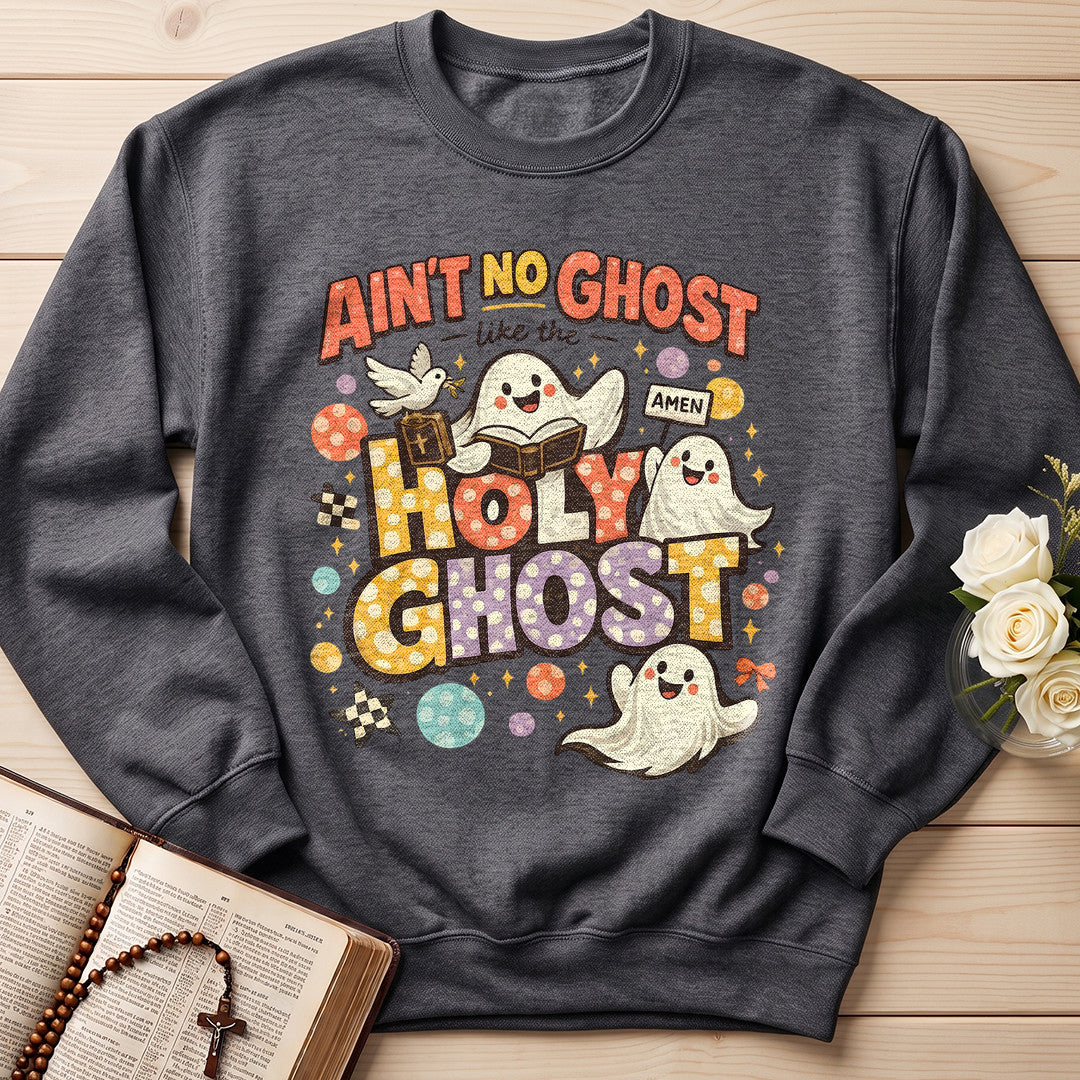 Ain't No Ghost Like The Holy Ghost 15