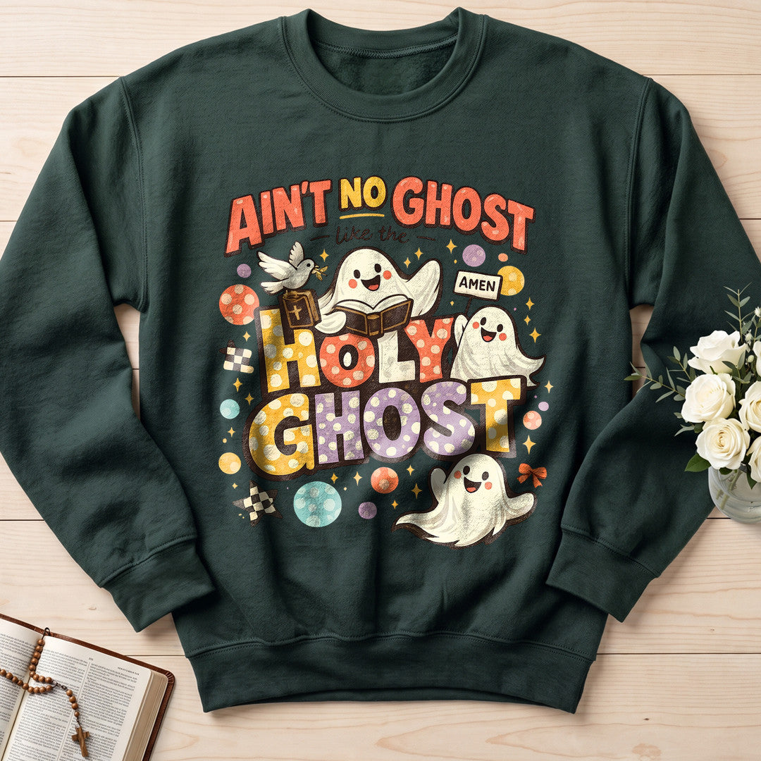 Ain't No Ghost Like The Holy Ghost 15