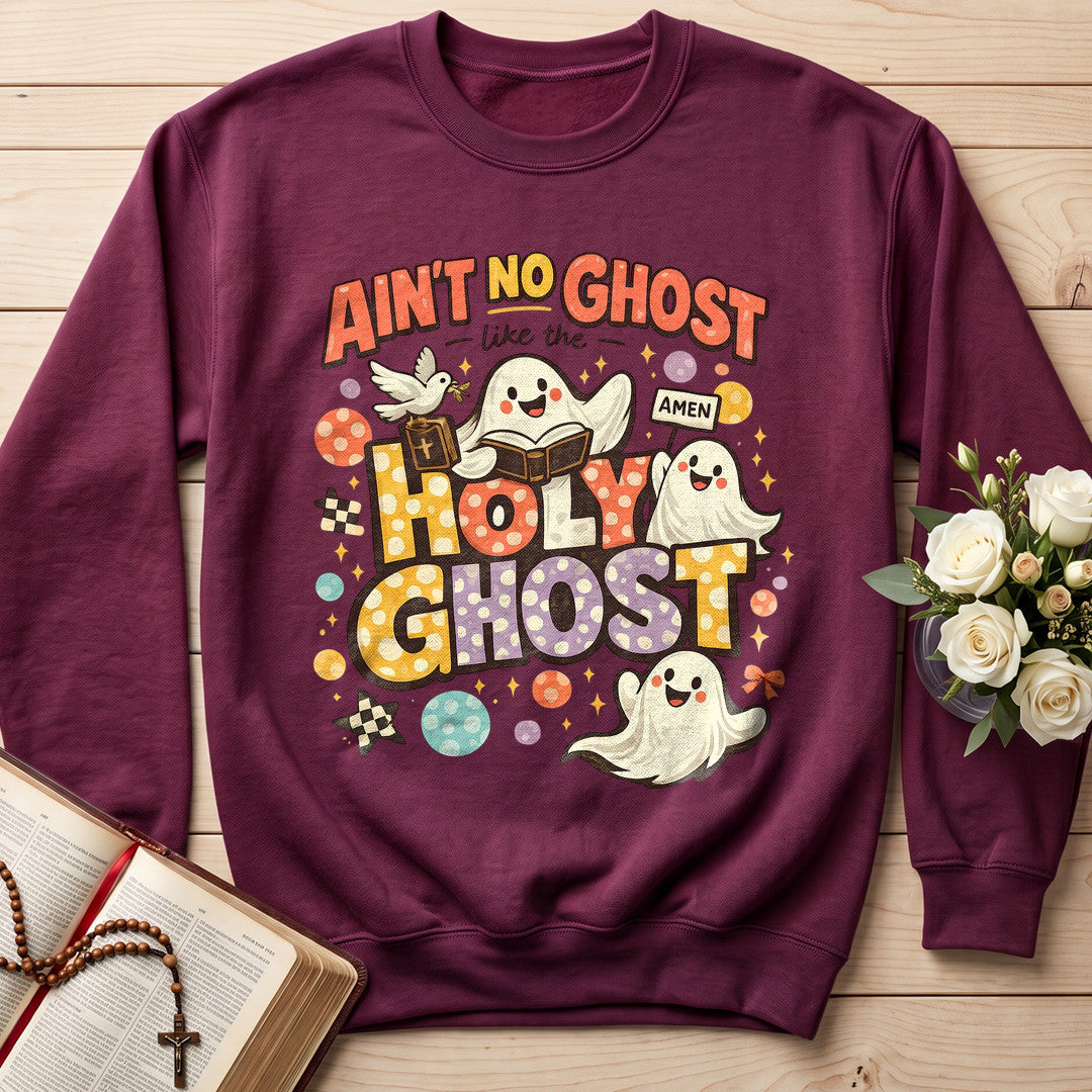 Ain't No Ghost Like The Holy Ghost 15