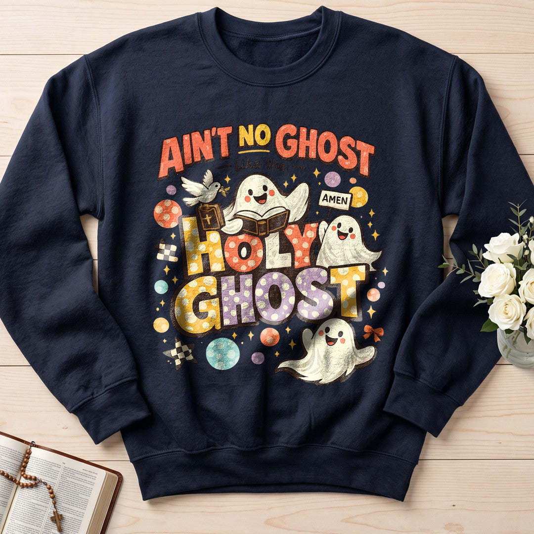 Ain't No Ghost Like The Holy Ghost 15