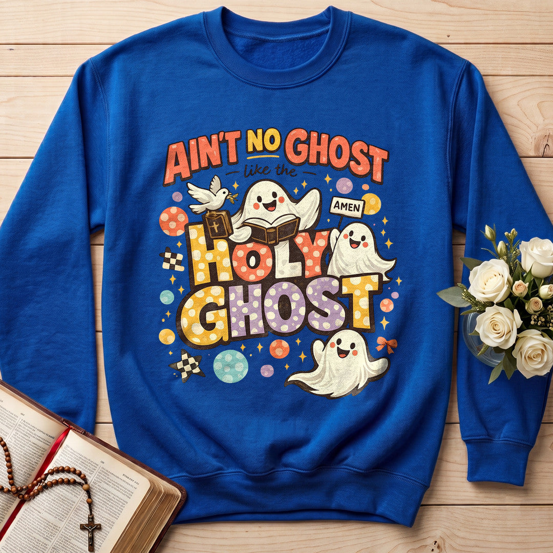 Ain't No Ghost Like The Holy Ghost 15