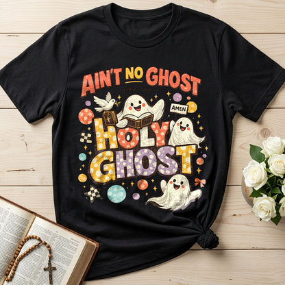 Ain't No Ghost Like The Holy Ghost 15