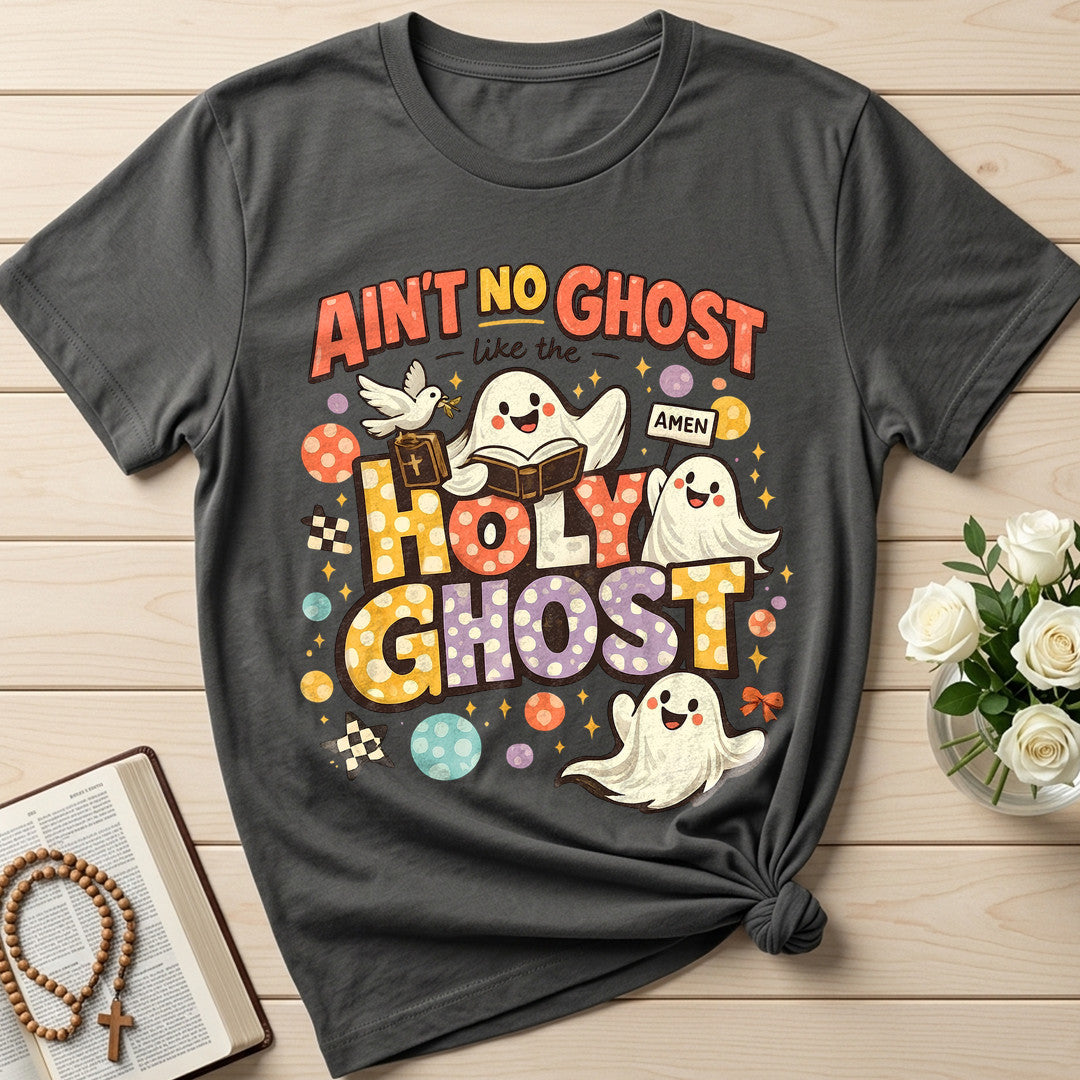 Ain't No Ghost Like The Holy Ghost 15