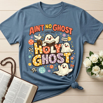 Ain't No Ghost Like The Holy Ghost 15