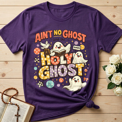 Ain't No Ghost Like The Holy Ghost 15