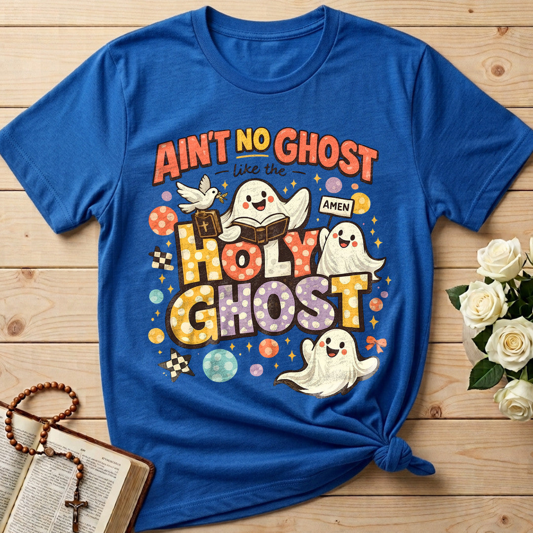 Ain't No Ghost Like The Holy Ghost 15