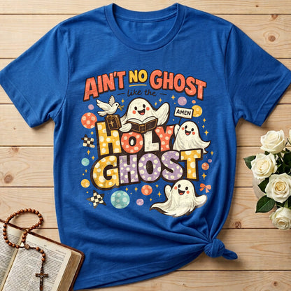 Ain't No Ghost Like The Holy Ghost 15