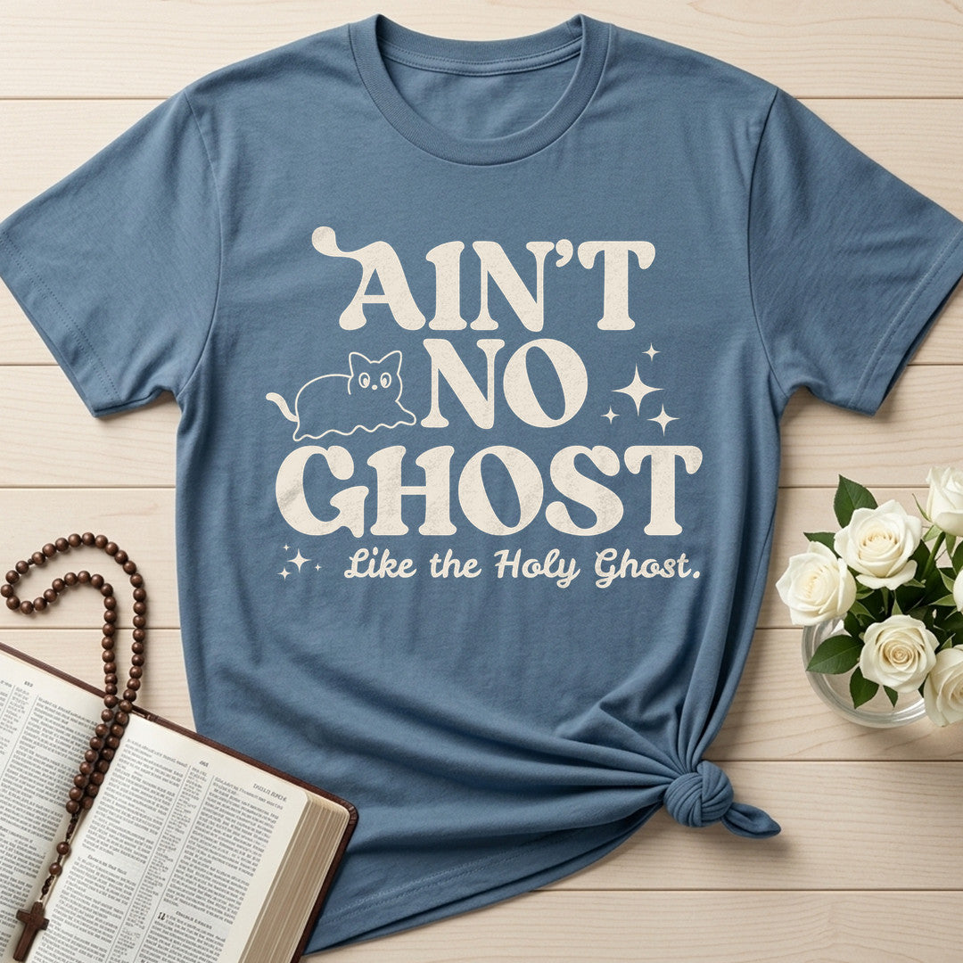 Ain't No Ghost Like The Holy Ghost 24