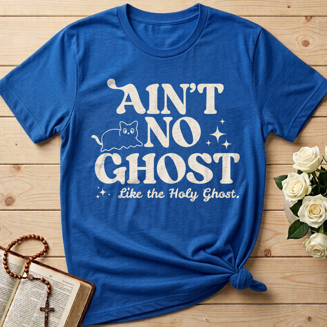 Ain't No Ghost Like The Holy Ghost 24