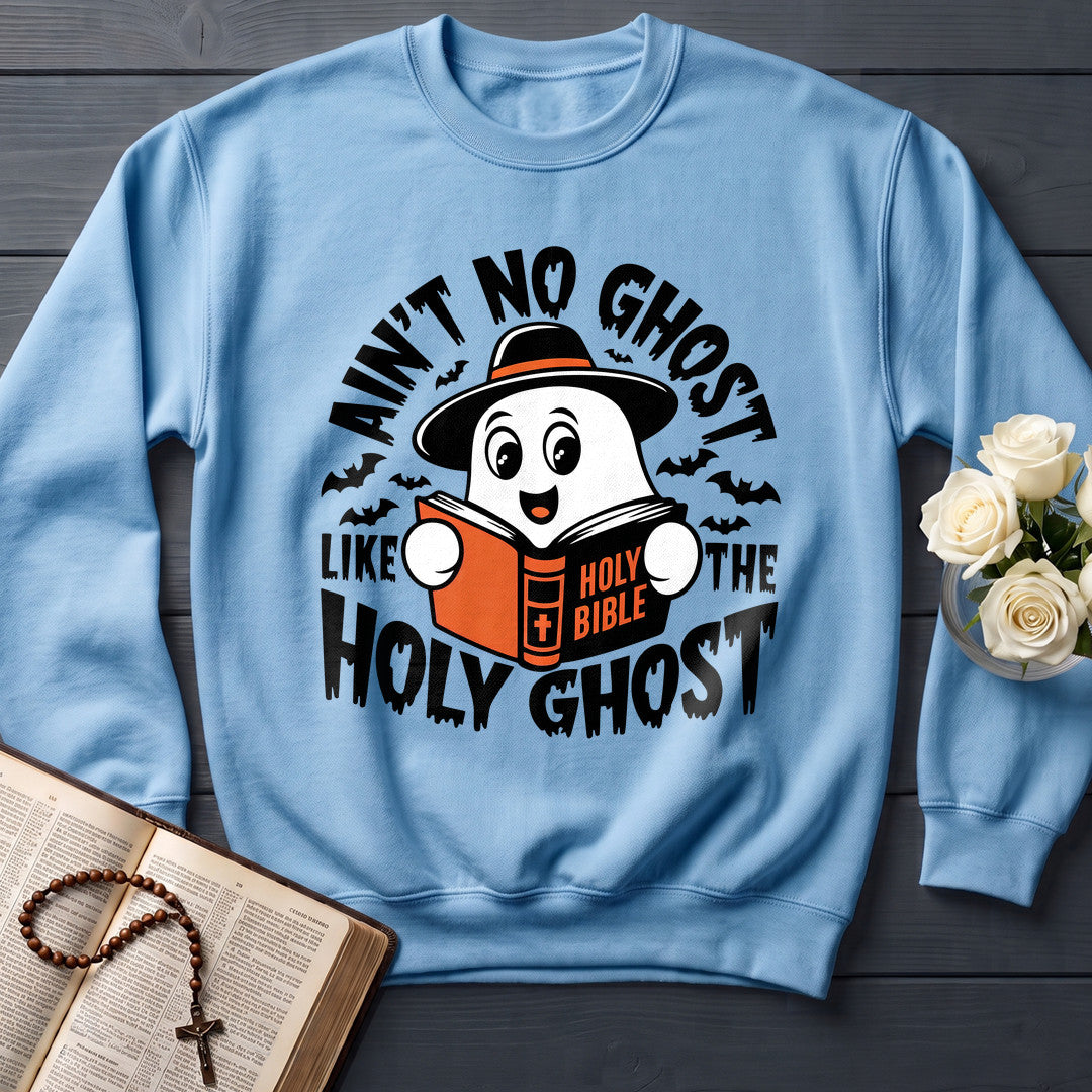 Ain't No Ghost Like The Holy Ghost 50
