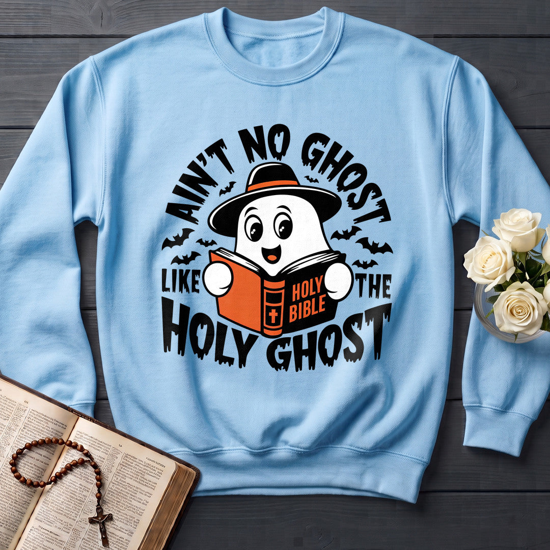Ain't No Ghost Like The Holy Ghost 50