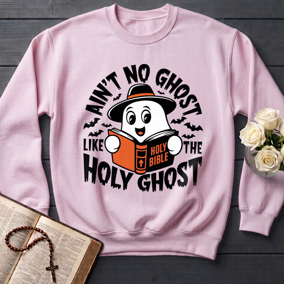 Ain't No Ghost Like The Holy Ghost 50