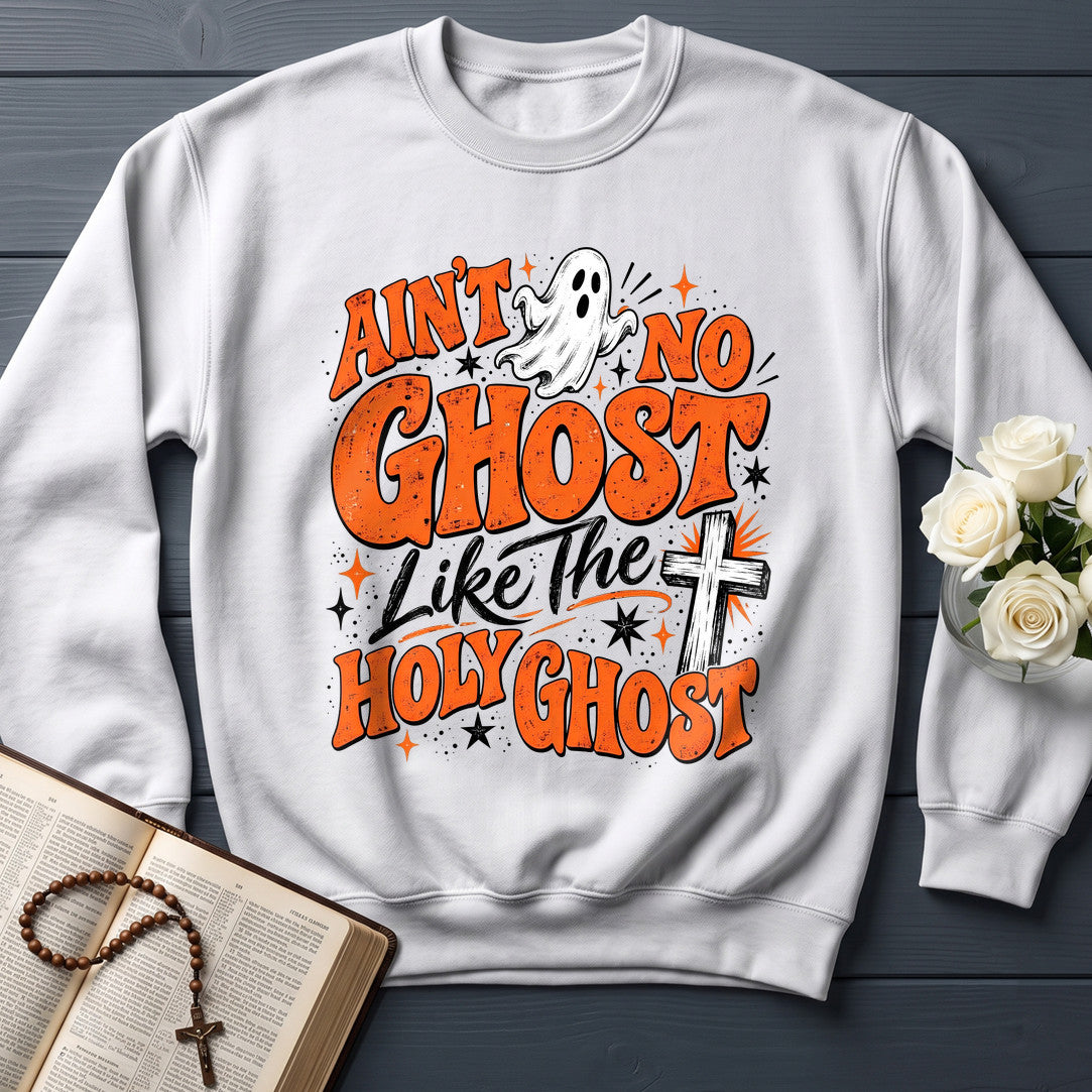 Ain't No Ghost Like The Holy Ghost 52