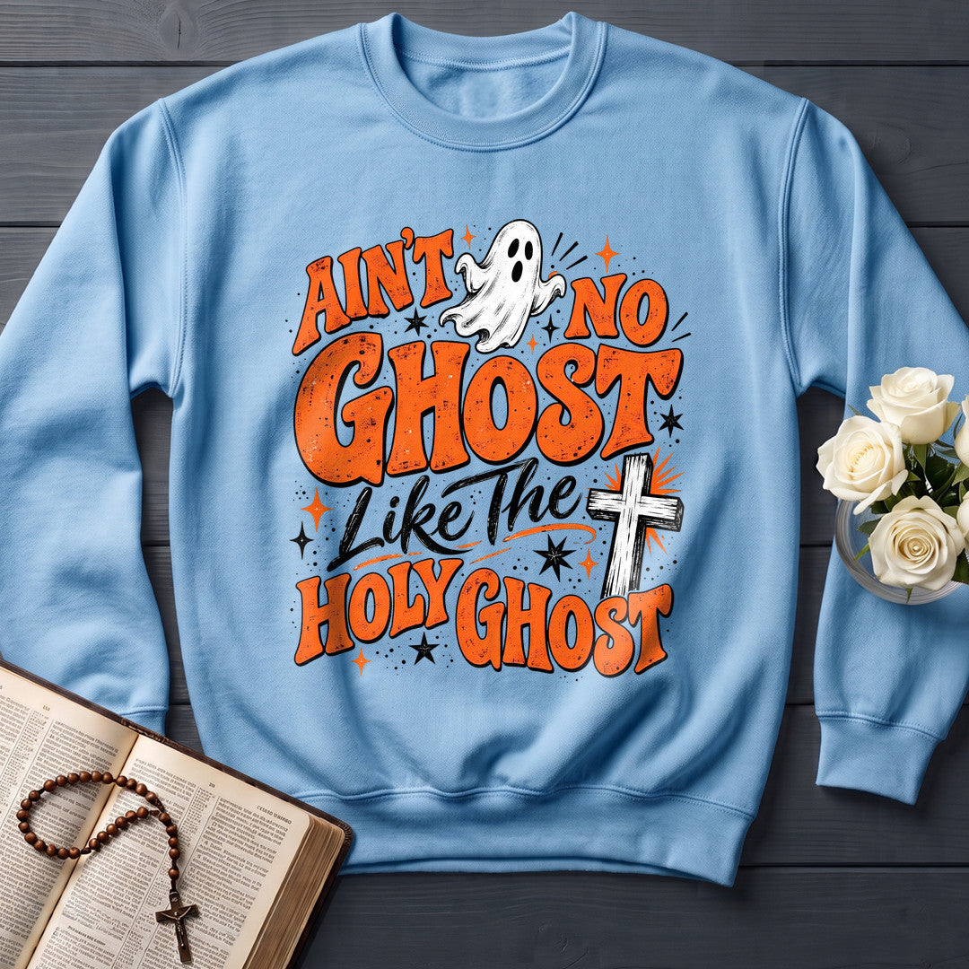 Ain't No Ghost Like The Holy Ghost 52