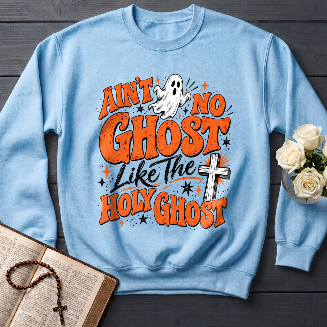 Ain't No Ghost Like The Holy Ghost 52