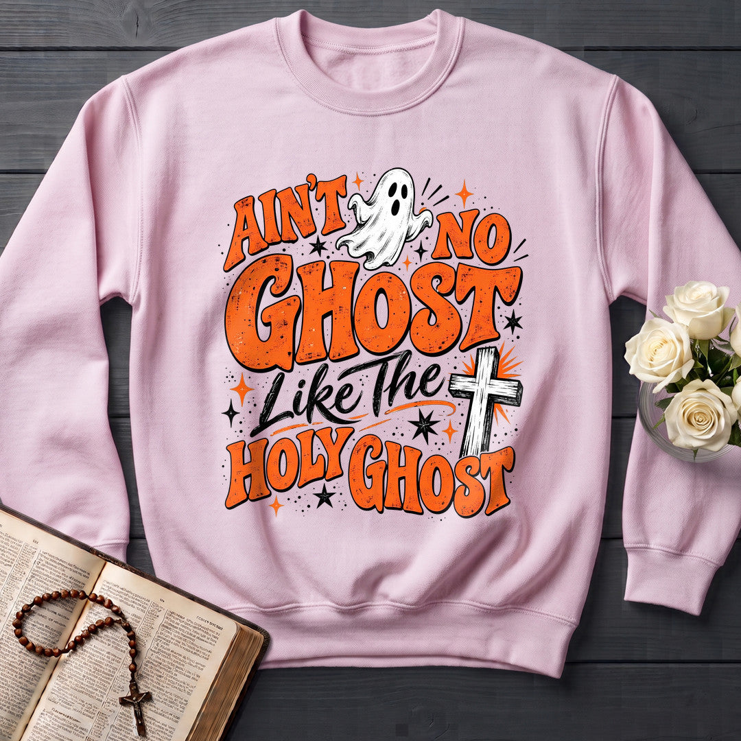 Ain't No Ghost Like The Holy Ghost 52