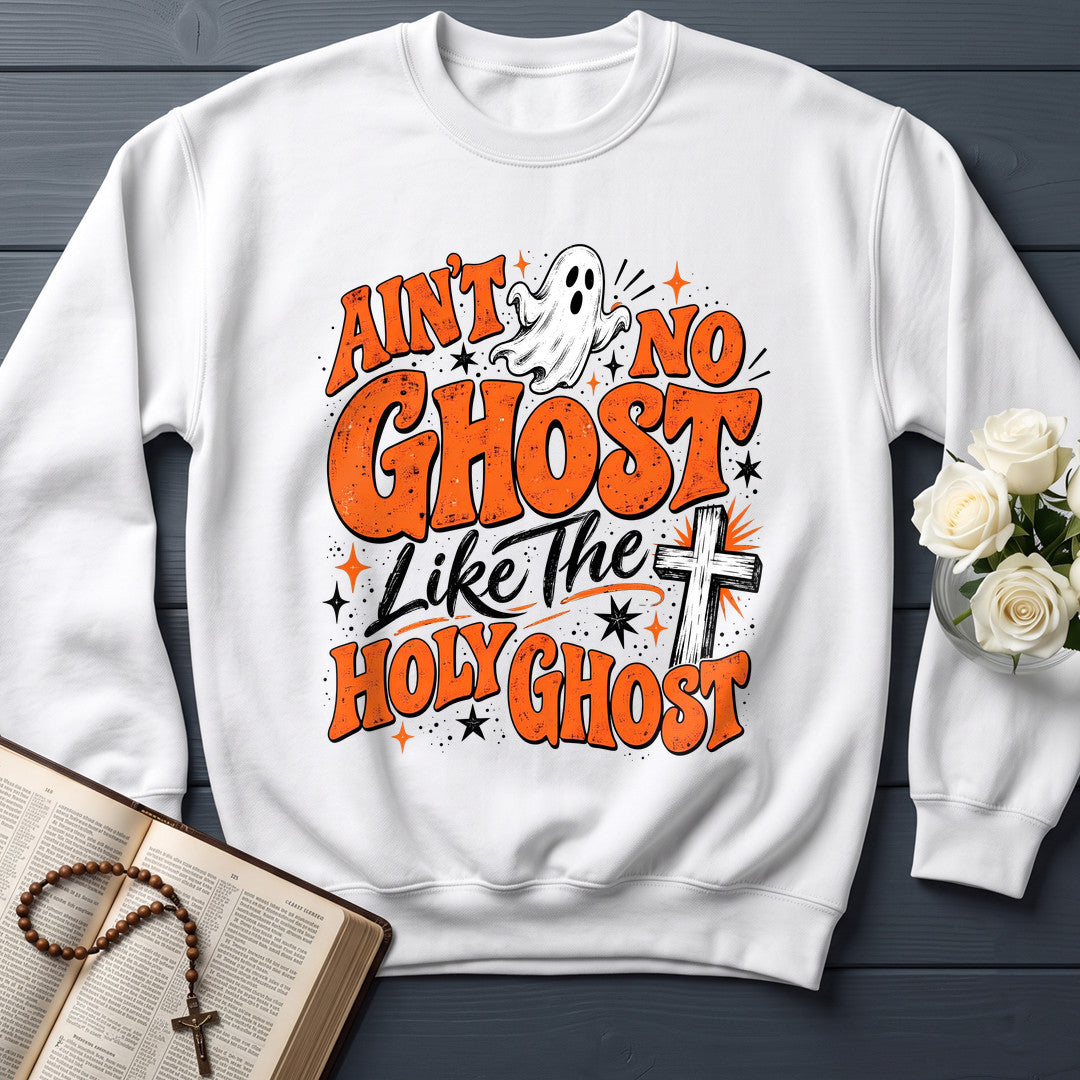 Ain't No Ghost Like The Holy Ghost 52